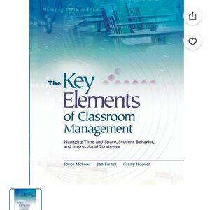 The Key Elements of Classroom Management, (Paperback) NEW